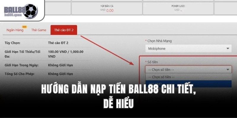 Hướng dẫn nạp tiền Ball88 chi tiết, dễ hiểu